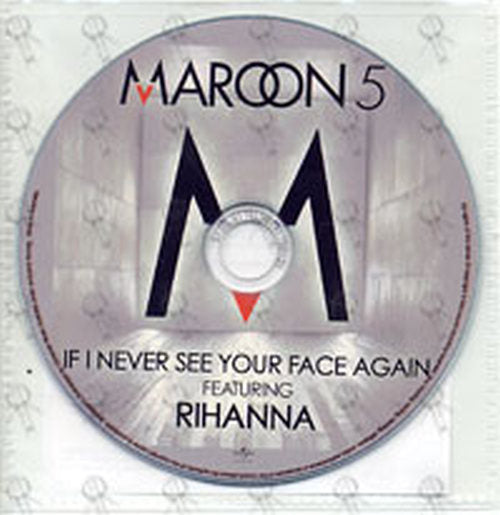 MAROON 5 - If I Never See Your Face Again (featuring Rihanna) - 1