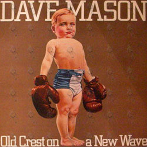 MASON-- DAVE - Old Crest On A New Wave - 1