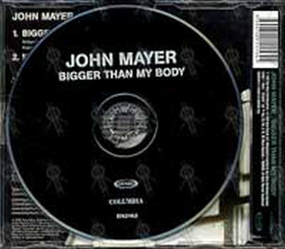 MAYER-- JOHN - Bigger Than My Body - 2