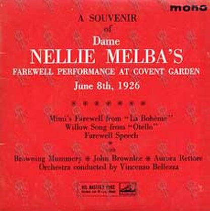 MELBA-- DAME NELLIE - A Souvenir Of Dame Nellie Melba's Farewell Performance At Covent Garde - 1