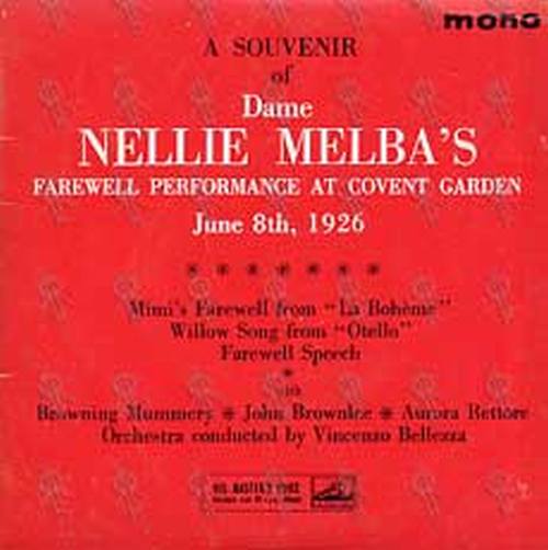 MELBA-- DAME NELLIE - A Souvenir Of Dame Nellie Melba&#39;s Farewell Performance At Covent Garde - 1