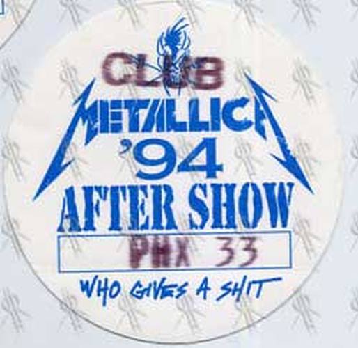 METALLICA - 'Who Gives A Shit' 1994 Tour After Show Pass - 4
