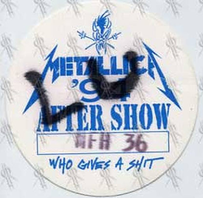 METALLICA - 'Who Gives A Shit' 1994 Tour After Show Pass - 6