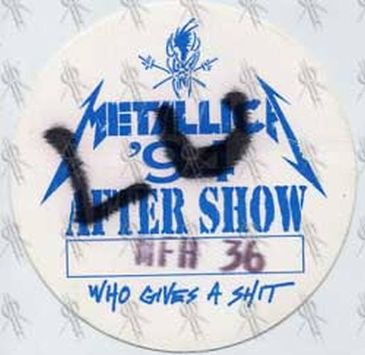 METALLICA - 'Who Gives A Shit' 1994 Tour After Show Pass - 6