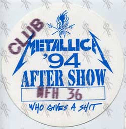 METALLICA - 'Who Gives A Shit' 1994 Tour After Show Pass - 8