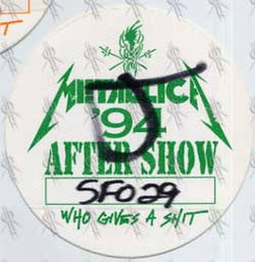 METALLICA - &#39;Who Gives A Shit&#39; 1994 Tour After Show Pass - 1