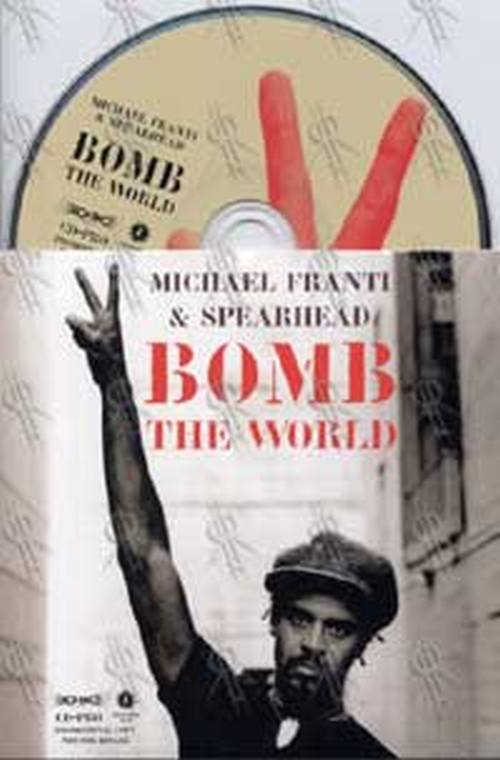 MICHAEL FRANTI & SPEARHEAD - Bomb The World - 1