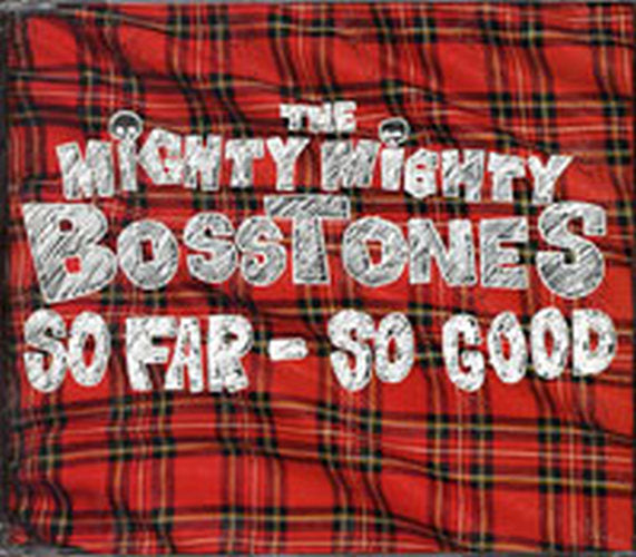 MIGHTY MIGHTY BOSSTONES-- THE - So Far - So Good - 1