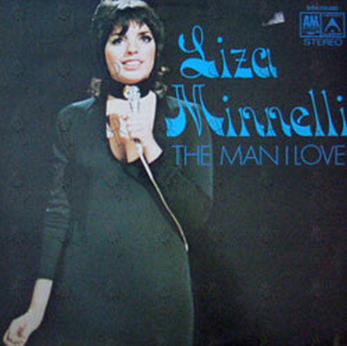 MINNELLI-- LIZA - The Man I Love - 1