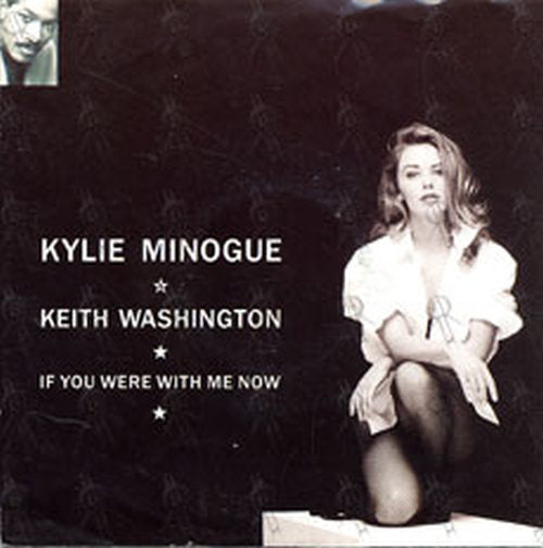 MINOGUE-- KYLIE - If You Were With Me Now - 1