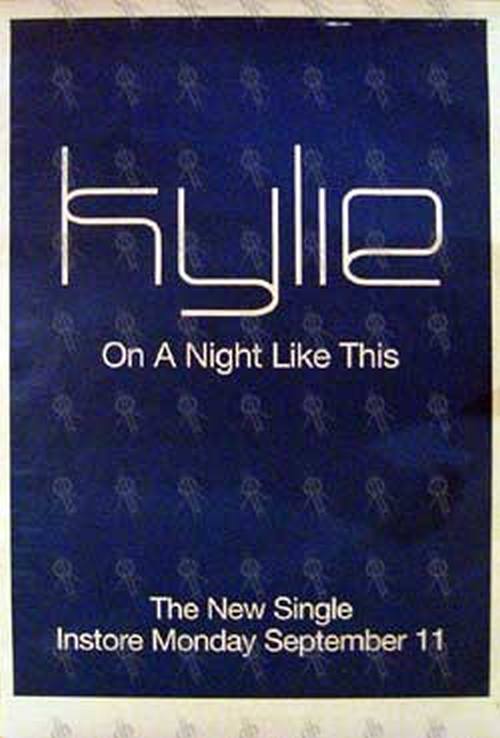 MINOGUE-- KYLIE - &#39;On A Night Like This&#39; Single Poster - 1