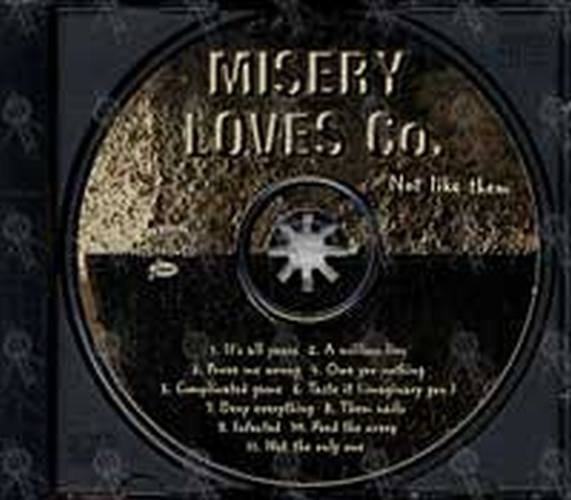 MISERY LOVES CO - Not Like Them - 3