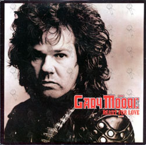MOORE-- GARY - Ready For Love - 1