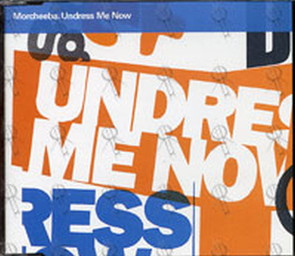 MORCHEEBA - Undress Me Now - 1