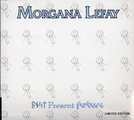 MORGANA LEFAY - Past Present Future - 1