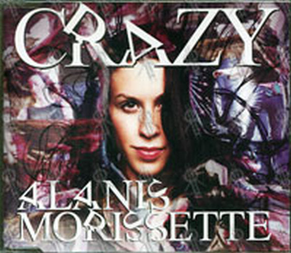 MORISSETTE-- ALANIS - Crazy - 1
