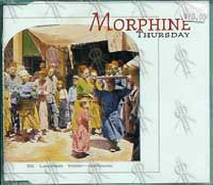 MORPHINE - Thursday - 1