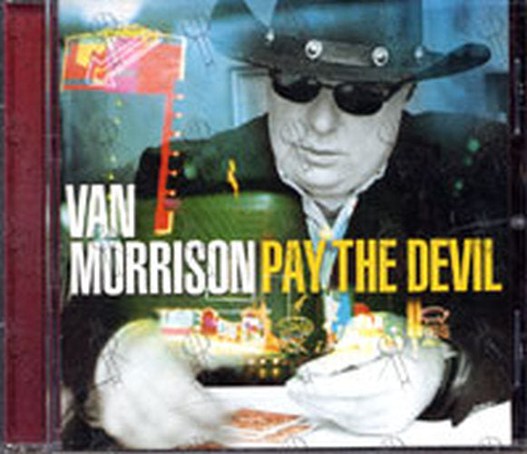 MORRISON-- VAN - Pay The Devil - 1