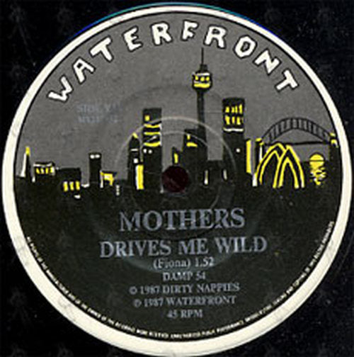 MOTHERS-- THE - Drives Me Wild / Get Outta My Life - 3