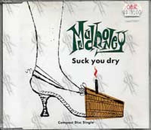 MUDHONEY - Suck You Dry - 1