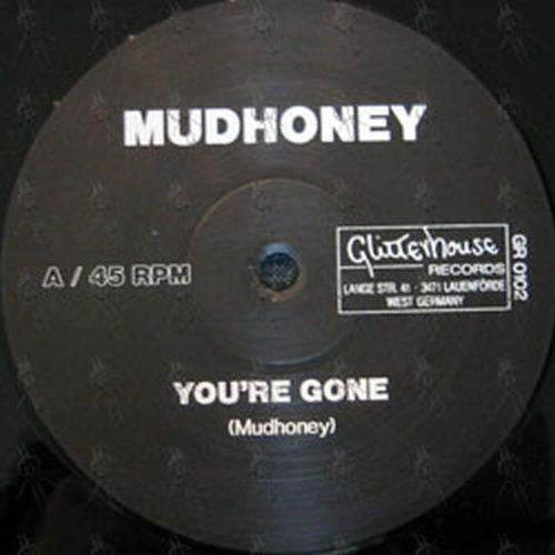 MUDHONEY - You&#39;re Gone - 3