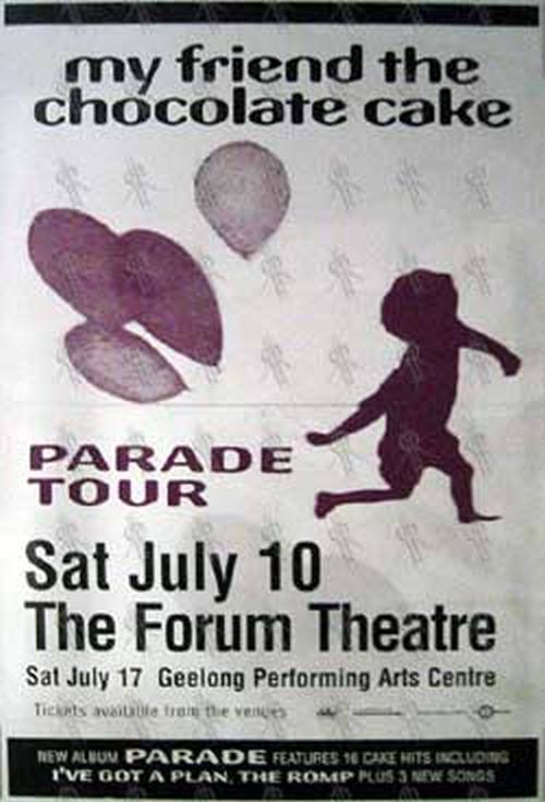 MY FRIEND THE CHOCOLATE CAKE - The Forum Theatre Melbourne -  Saturday 10th July 2004 Show Poster - 1