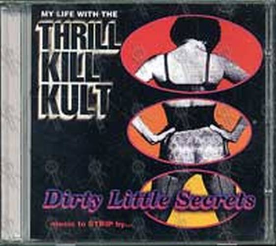 MY LIFE WITH THE THRILL KILL CULT - Dirty Little Secrets - 1
