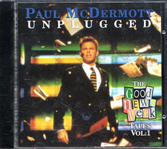McDERMOTT-- PAUL - Unplugged GNW Vol:1 - 1