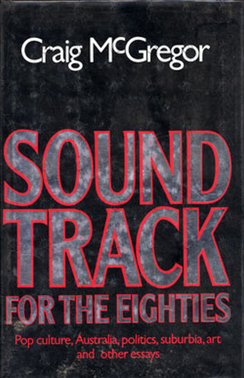 McGREGOR-- CRAIG - Sound Track For The Eighties - 1