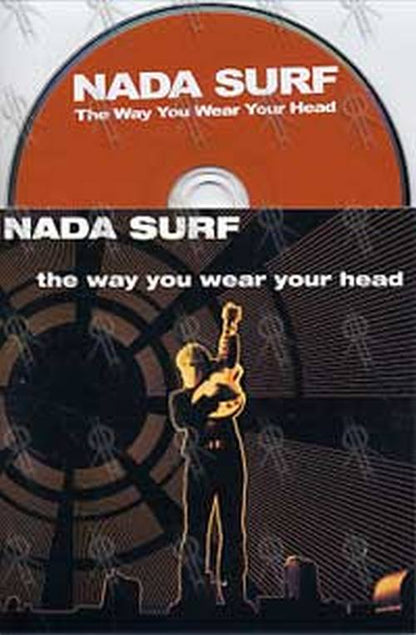 NADA SURF - The Way You Wear Your Head - 1