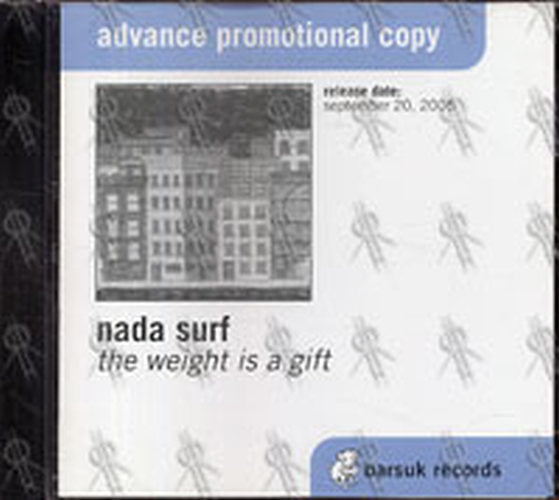 NADA SURF - The Weight Is A Gift - 1