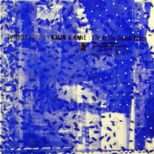 NALIN &amp; KANE - Superfly (live at the Crystal Palace) - 2