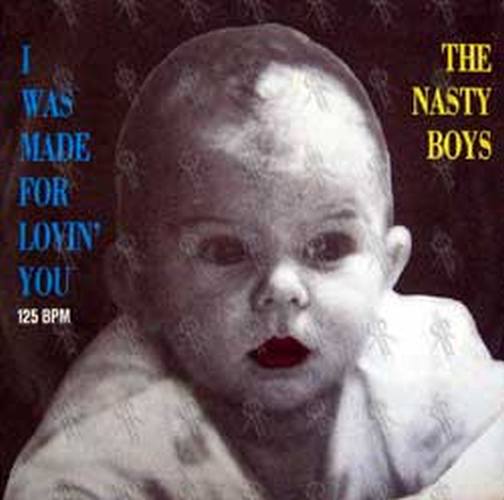 NASTY BOYS-- THE - I Was Made For Lovin&#39; You - 1