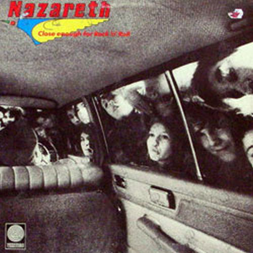 NAZARETH - Close Enough For Rock 'N' Roll - 1