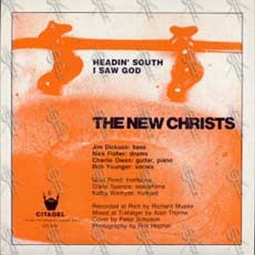 NEW CHRISTS-- THE - Headin&#39; South - 2