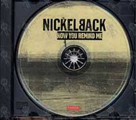 NICKELBACK - How You Remind Me - 3