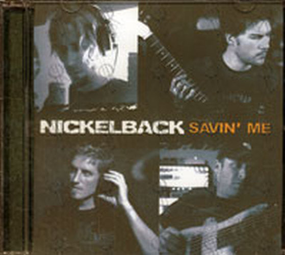 NICKELBACK - Savin&#39; Me - 1