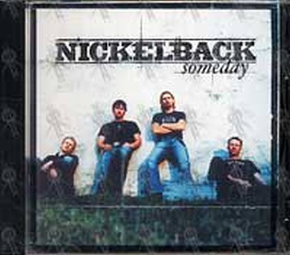 NICKELBACK - Someday - 1