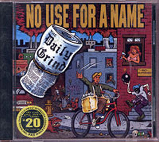NO USE FOR A NAME - The Daily Grind - 1