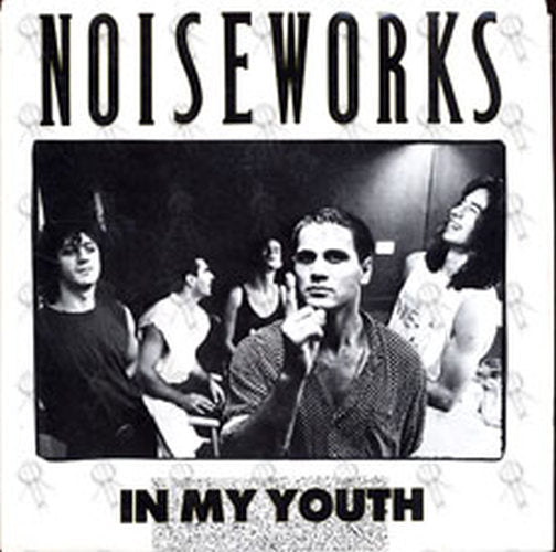 NOISEWORKS - In My Youth - 1