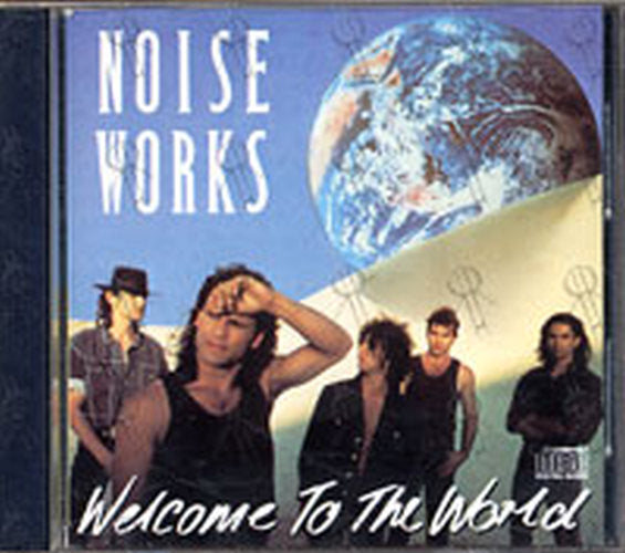 NOISEWORKS - Welcome To The World - 1