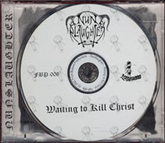 NUNSLAUGHTER - Waiting To Kill Christ - 3