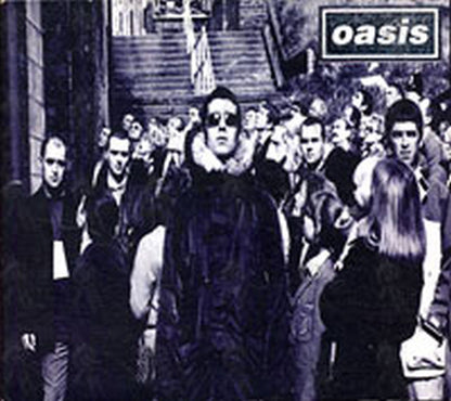 OASIS - D'You Know What I Mean? - 1