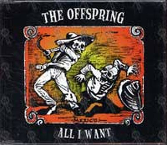 OFFSPRING-- THE - All I Want - 1