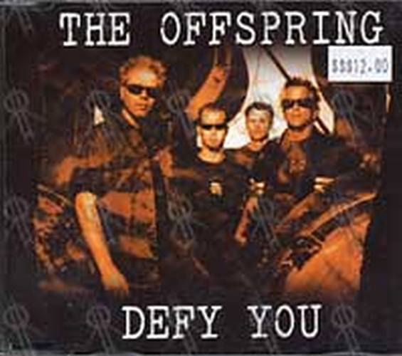 OFFSPRING-- THE - Defy You - 1