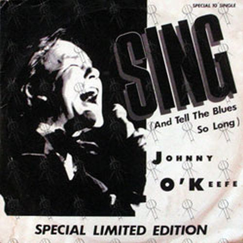 O&#39;KEEFE-- JOHNNY - Sing (And Tell The Blues So Long) - 1