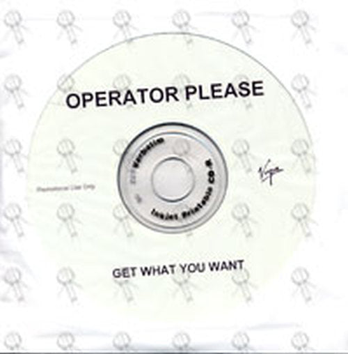OPERATOR PLEASE - Get What You Want - 1
