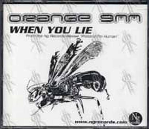 ORANGE 9MM - When You Lie - 2