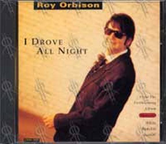 ORBISON-- ROY - I Drove All Night - 1