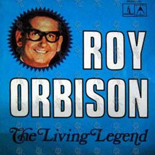 ORBISON-- ROY - The Living Legend - 1